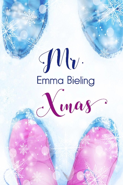 Mr. Xmas - Emma Bieling