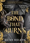 Cover-Bild zum Titel 'The Bond that Burns' von 'Briar Boleyn'