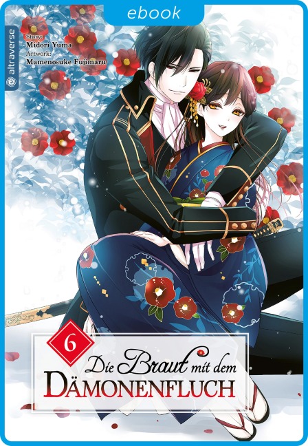 Die Braut mit dem Dämonenfluch 06 - Mamenosuke Fujimaru, Midori Yuma