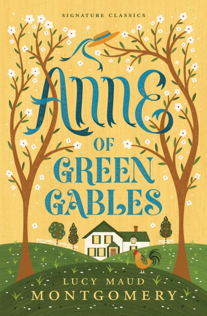 Anne of Green Gables - Lucy Maud Montgomery