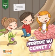 Cover-Bild zum Titel 'Nerede Bu Cennet - Zümrüt Öyküler 10' von 'Seyda Koc Asyali'