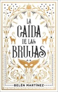 Cover-Bild zum Titel 'Caída de Las Brujas, La (Vals de la Bruja 3)' von 'Belen Martinez'