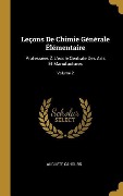 Cover-Bild zum Titel 'Leçons De Chimie Générale Élémentaire' von 'Auguste Cahours'