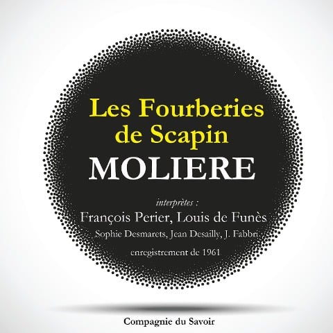 Les Fourberies de Scapin - Molière