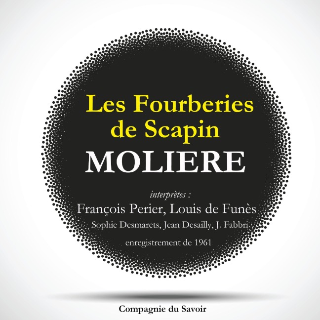Les Fourberies de Scapin - Molière