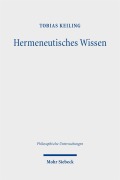 Cover-Bild zum Titel 'Hermeneutisches Wissen' von 'Tobias Keiling'