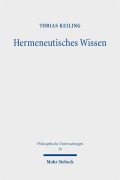 Cover-Bild zum Titel 'Hermeneutisches Wissen' von 'Tobias Keiling'