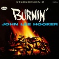 John Lee Hooker: Burnin' (Expanded Edition) - John Lee Hooker