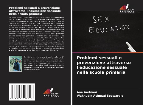 Problemi sessuali e prevenzione attraverso l'educazione sessuale nella scuola primaria - Ana Andriani, Wakhudin Achmad Soewardjo
