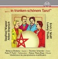 ...In Trunken-Schvnem Tanz! - Rebecca/Thorsten Scharnke/Peter P. Pachl Broberg