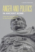 Cover-Bild zum Titel 'Anger and Politics in Ancient Rome' von 'Jayne Knight'