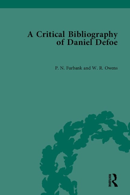 A Critical Bibliography of Daniel Defoe - P N Furbank