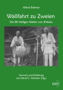 Cover-Bild zum Titel 'Wallfahrt zu Zweien' von 'Alfred Bohner'