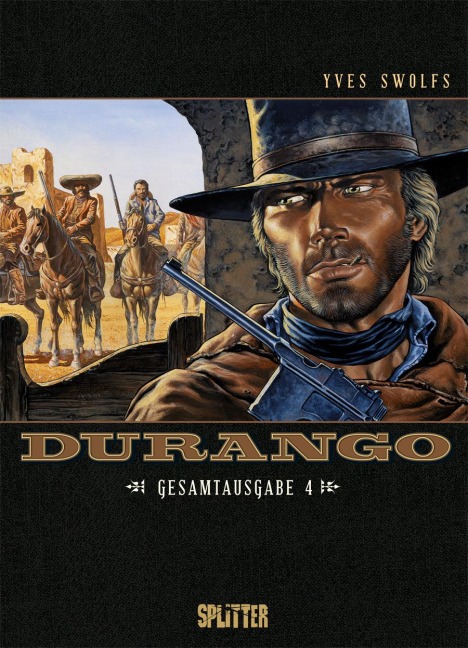 Durango. Gesamtausgabe 04 - Yves Swolfs