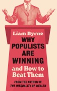 Cover-Bild zum Titel 'Why Populists Are Winning' von 'Liam Byrne'