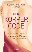 Cover-Bild zum Titel 'Der Körper-Code' von 'Rachel Carlton Abrams'