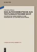 Das Althochdeutsche aus textlinguistischer Sicht - Christian Braun
