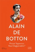 Cover-Bild zum Titel 'Proust Yasaminizi Nasil Degistirebilir' von 'Alain de Botton'