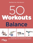 Cover-Bild zum Titel '50 Workouts - Balance' von 'Katharina Herdener'