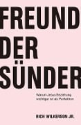 Cover-Bild zum Titel 'Freund der Sünder' von 'Rich Wilkerson'