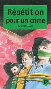 Répétition pour un Crime - Laurent Jouvet