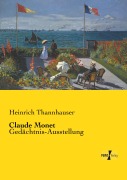 Cover-Bild zum Titel 'Claude Monet' von 'Heinrich Thannhauser'