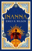 Cover-Bild zum Titel 'Inanna' von 'Emily H. Wilson'