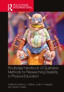 Cover-Bild zum Titel 'Routledge Handbook of Qualitative Methods for Researching Disability in Physical Education' von ''