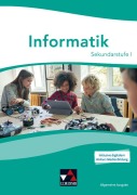 Cover-Bild zum Titel 'Informatik - Allgemeine Ausgabe' von 'Sandro Esquivel, Svenja Range, Pamela Fleischmann'