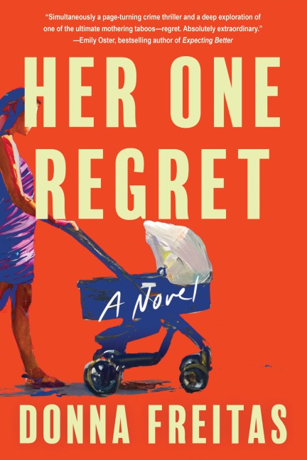 Her One Regret - Donna Freitas