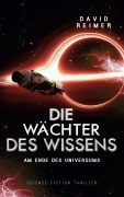 Cover-Bild zum Titel 'Die Wächter des Wissens' von 'David Reimer'