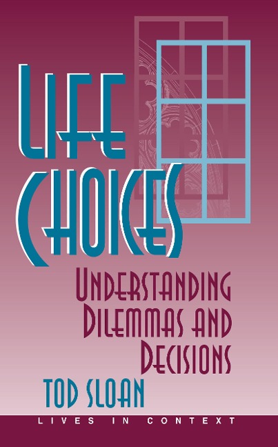 Life Choices - Tod Sloan