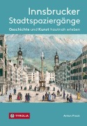 Cover-Bild zum Titel 'Innsbrucker Stadtspaziergänge' von 'Anton Prock'