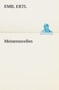 Cover-Bild zum Titel 'Meisternovellen' von 'Emil Ertl'