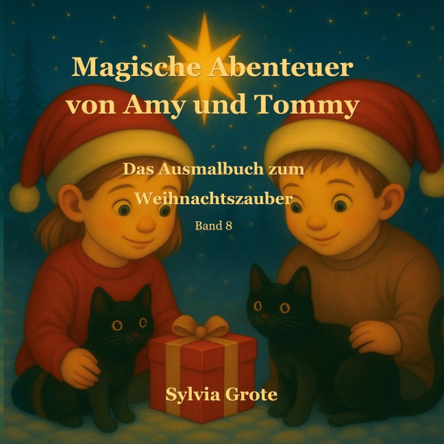 Magische Abenteuer von Amy und Tommy - Sylvia Grote