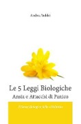 Le 5 Leggi Biologiche Ansia e Attacchi di Panico - Andrea Taddei