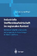 Industrielle Stoffkreislaufwirtschaft im regionalen Kontext - Thomas Sterr