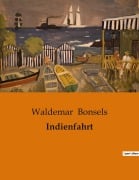 Cover-Bild zum Titel 'Indienfahrt' von 'Waldemar Bonsels'