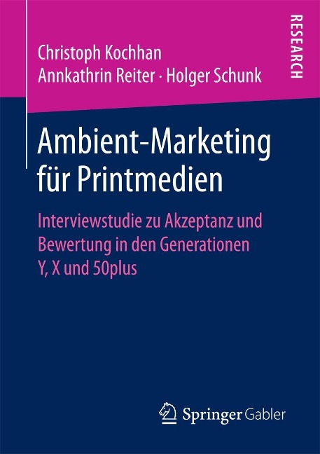 Ambient-Marketing für Printmedien - Christoph Kochhan, Annkathrin Reiter, Holger Schunk