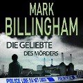 Cover-Bild zum Titel 'Die Geliebte des Mörders' von 'Mark Billingham'
