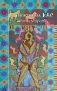 Cover-Bild zum Titel 'Te Acuerdas Julia?' von 'Guillermo Samperio'