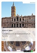 Cover-Bild zum Titel 'Sakralbauten in der konstantinischen Epoche' von 'Andrea G. Röllin'