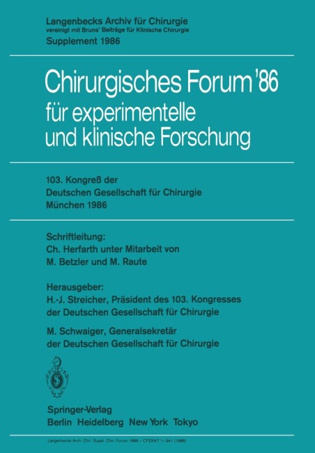 103. Kongreß der Deutschen Gesellschaft für Chirurgie München, 23.-26. April 1986 - 