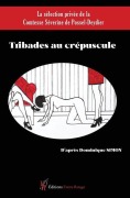 Cover-Bild zum Titel 'Tribades au crépuscule' von 'Dominique Simon'