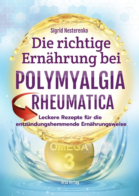 Die richtige Ernährung bei Polymyalgia Rheumatica - Sigrid Nesterenko