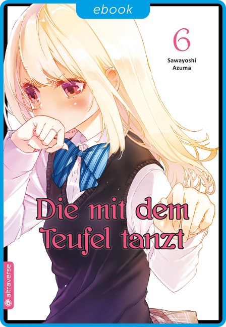 Die mit dem Teufel tanzt 06 - Sawayoshi Azuma