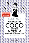 Cover-Bild zum Titel 'Mademoiselle Coco und der Mord im Kleinen Schwarzen' von 'Michelle Marly'