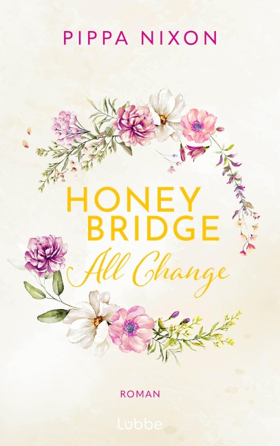 Honeybridge. All Change - Pippa Nixon