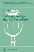 Cover-Bild zum Titel 'Pathophysiologie der Aufwachphase' von 'Ernst Turner'
