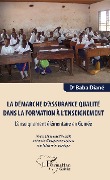 Cover-Bild zum Titel 'La démarche d'assurance qualité dans la formation à l'enseignement' von 'Baba Diané'
